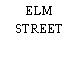 ELM STREET