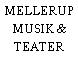 MELLERUP MUSIK & TEATER