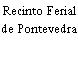 Recinto Ferial de Pontevedra