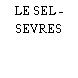 LE SEL - SEVRES