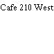 Cafe 210 West