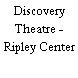 Discovery Theatre - Ripley Center