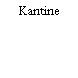 Kantine