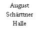 August Schärttner Halle