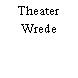 Theater Wrede
