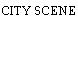 CITY SCENE