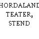 HORDALAND TEATER, STEND