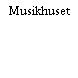 Musikhuset