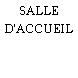 SALLE D'ACCUEIL