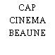 CAP CINEMA BEAUNE
