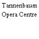 Tanenbaum Opera Centre