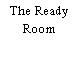 The Ready Room