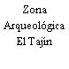 Zona Arqueológica El Tajín
