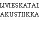 YLIVIESKATALO AKUSTIIKKA