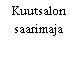 Kuutsalon saarimaja