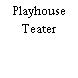 Playhouse Teater