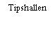 Tipshallen