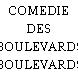 COMEDIE DES BOULEVARDS