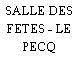 SALLE DES FETES - LE PECQ