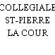 COLLEGIALE ST-PIERRE LA COUR