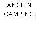 ANCIEN CAMPING