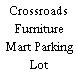 Crossroads Furniture Mart Parking Lot