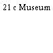 21 c Museum