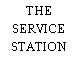 THE SERVICE STATION