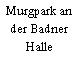 Murgpark an der Badner Halle