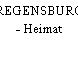 REGENSBURG - Heimat