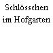 Schlösschen im Hofgarten
