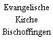 Evangelische Kirche Bischoffingen