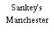 Sankey's Manchester