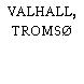 VALHALL, TROMSØ