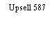 Upsell 587