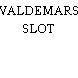VALDEMARS SLOT