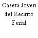 Caseta Joven del Recinto Ferial