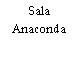 Sala Anaconda