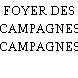 FOYER DES CAMPAGNES