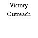 Victory Outreach