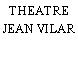 THEATRE JEAN VILAR