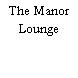 The Manor Lounge