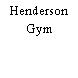 Henderson Gym