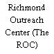 Richmond Outreach Center (The ROC)