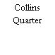 Collins Quarter
