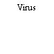 Virus