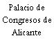 Palacio de Congresos de Alicante
