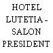 HOTEL LUTETIA - SALON PRESIDENT
