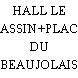 HALL LE SASSIN+PLACE DU BEAUJOLAIS