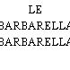 LE BARBARELLA